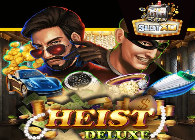ทดลองเล่น Heist Deluxe